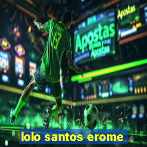 lolo santos erome